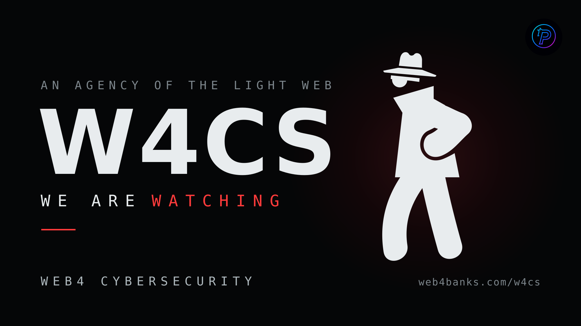 W4CS — Web4 Cybersecurity, an agency of the Light Web. The detective, watching. Cybersecurity and safe autonomous AI systems for small businesses, mid-size companies, and corporations. We are watching.